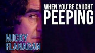 To Catch a Peeper | Micky Flanagan Live: The Out Out Tour