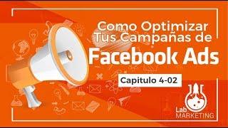 Cómo optimizar tus campañas de Facebook Ads | Consigue más Clientes por Facebook