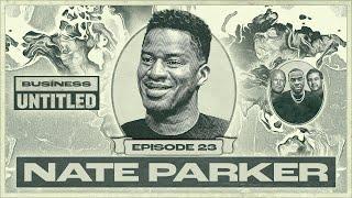 Nate Parker: Owning the Narrative with Mansa & Film | EP 23