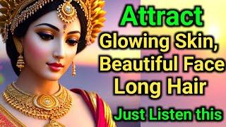 Attract Glowing Skin, Beautiful Face, Long Hair | Just Listen this mantra | Padmasundari Mantra |