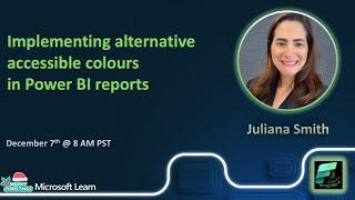 #FabricCoffee with Juliana Smith - Implementing Alternative Accessible Colours in Power BI Reports