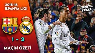 Barcelona 1-2 Real Madrid | MUHTEŞEM GERİ DÖNÜŞ! 2015-16 La Liga - Türkçe Spiker