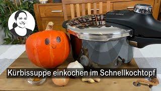 Kürbis-Suppe sicher einkochen im Schnellkochtopf - mit Ingwer und Curry