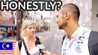 | RAW OPINIONS about MALAYSIA - Street Interview Foreign Travelers: What Do People REALLY Think?