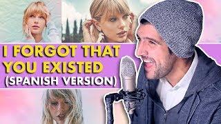 Taylor Swift - I Forgot That You Existed (Spanish Version) - Martin Tremolada