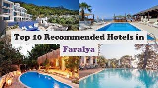 Top 10 Recommended Hotels In Faralya | Best Hotels In Faralya