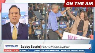 Bobby Eberle on Newsmax -- Trump and Harris Make Closing Case for Presidency