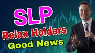 SLP Coin Holders Relax Good News || SLP Price Prediction || Crypto News Today