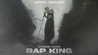 EMCEE HERO - RAP KING [ Official Visualiser ] ll Prod By RANAMIT ll Visuals By Artxwrks ll