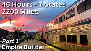 The Empire Builder - 46 HOURS on Amtrak's Most ICONIC Train - Part 1