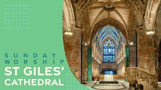 Morning Service from St Giles' Cathedral at 10am on St Giles’ Day, the 14th Sunday after Trinity