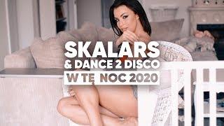 SKALARS & DANCE 2 DISCO - W Tę Noc 2020 (Official Video) NOWOŚĆ DISCO POLO 2020