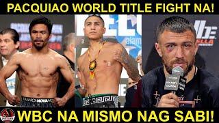 BREAKING: WBC APRUBADO na World Title Fight ni Pacquiao kontra Barrios! | Lomachneko DUWAG!