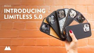 Mous - Introducing Limitless 5.0