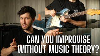 Can You Improvise BETTER Solos Without Music Theory?