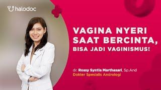 Vagina Nyeri saat Bercinta, Bisa Jadi Vaginismus!