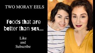 Two Moray Eels: Foods That Are Better Than Sex (clip)