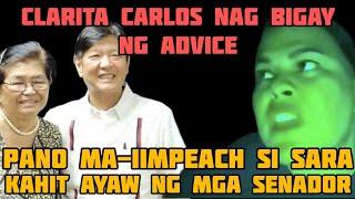 CLARITA CARLOS PRO PBBM PA DIN, NAG ADVICE PANO MA IMPEACH SI SARA