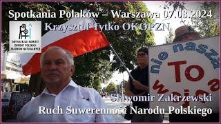 Spotkania Polaków - Krzysztof Tytko OKOPZN - Sławomir Zakrzewski - RSNP - Warszawa 7.09.2024