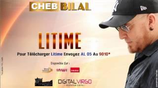 Cheb Bilal -  Litime ( Production 2014 ) الشاب بلال - اليتيم