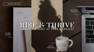 RISE & *THRIVE* IN 2024 | level up your morning routine with these essential rituals & habits