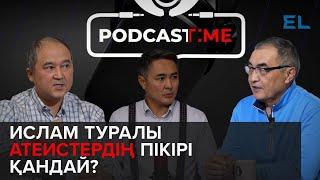 "Дін - апиын". Исламды фантастика дейтіндердің ойы қандай? | PodcastTime