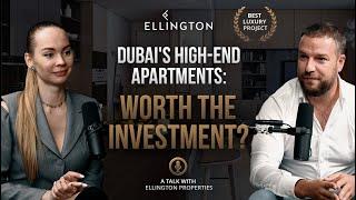 Dubai Real Estate Investment: Secrets to Success with Ellington Properties