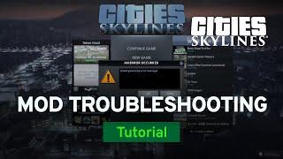 When Mods Don't Work by Strictoaster | Mod Workshop | Cities: Skylines