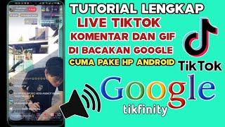 cara live di  Tiktok komentar dibaca google pakai hp