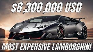 Top 10 Most EXPENSIVE Lamborghinis in the World!