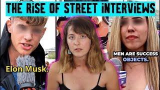 why are street interviews so popular?
