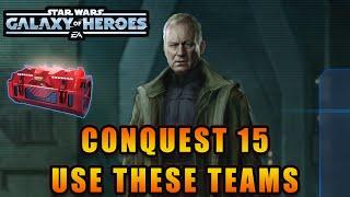 SWGOH Conquest 15 Primer - Save These Teams!