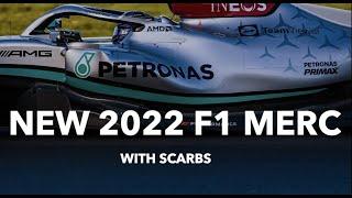 New F1 Mercedes W13 with Scarbs by Peter Windsor