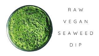 RAW VEGAN SEAWEED DIP