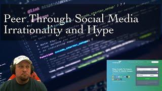 Peer Through Social Media Irrationality & Hype