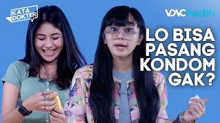 Kata Anak Muda Soal Kondom, Udah Pernah Nyobain? | Kata Dokter | S01E01