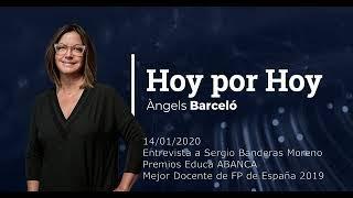 Entrevista a Sergio Banderas por Àngels Barceló Hoy por Hoy 14/01/2020