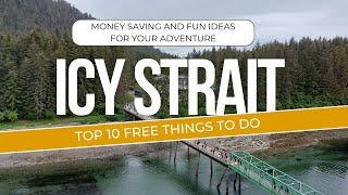 Top 10 FREE Things To Do In Icy Strait Point, Alaska