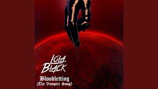 Bloodletting (The Vampire Song)