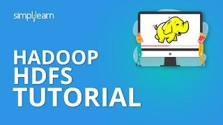 Hadoop HDFS Tutorial For Beginners | What Is HDFS In Hadoop | Hadoop Training | Simplilearn