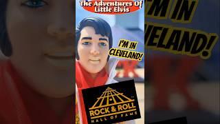 Little Elvis Goes to The Rock and Roll Hall of Fame #elvispresley #doll