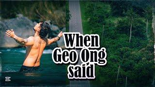 Geo Ong's Powerful Words: Motivation That Will Change Your Perspective