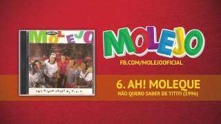 Molejo - AH! Moleque