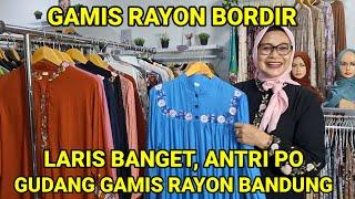 GAMIS RAYON BORDIR,  LARIS SAMPAI ANTRI PO