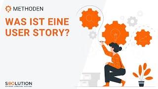 Was ist eine User Story?