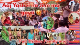 Aaj Thakor Family Na Ghare Yashvi Na jem ma | ઢુંઢ | Kinjal Jigarkumar malya | Family Real Vlogs