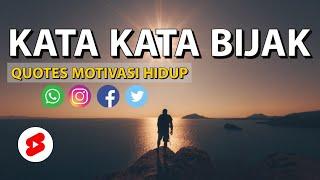 Kata Kata Bijak Penuh Semangat Dan Sumber Inspirasi | Quotes Motivasi Hidup