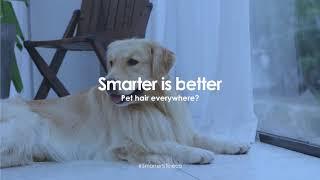 Do you struggle with endless pet hair?  | Smarter is Better