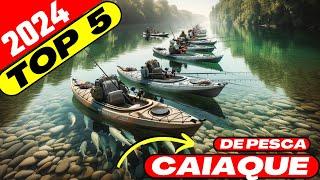  TOP 5! Caiaques de Pesca! Qual Melhor Caiaque de Pesca? QUAL COMPRAR ? Caiaque de Pesca BOM!