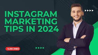 Types Of Instagram Advertising / Instagram Marketing Tips in 2024